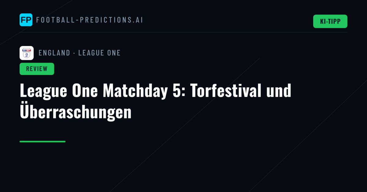 League One Matchday 5: Torfestival und Überraschungen