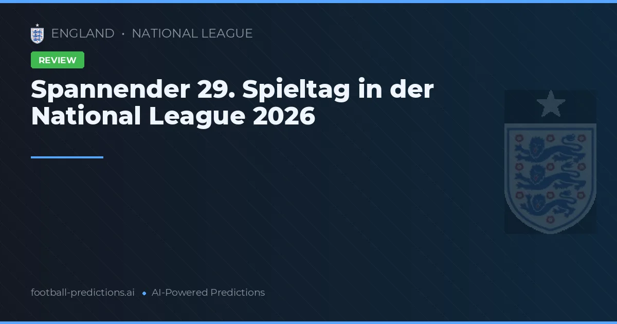 Spannender 29. Spieltag in der National League 2026