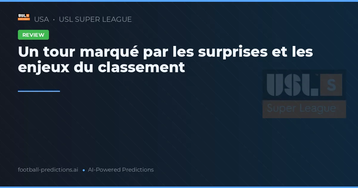 Un tour marqué par les surprises et les enjeux du classement