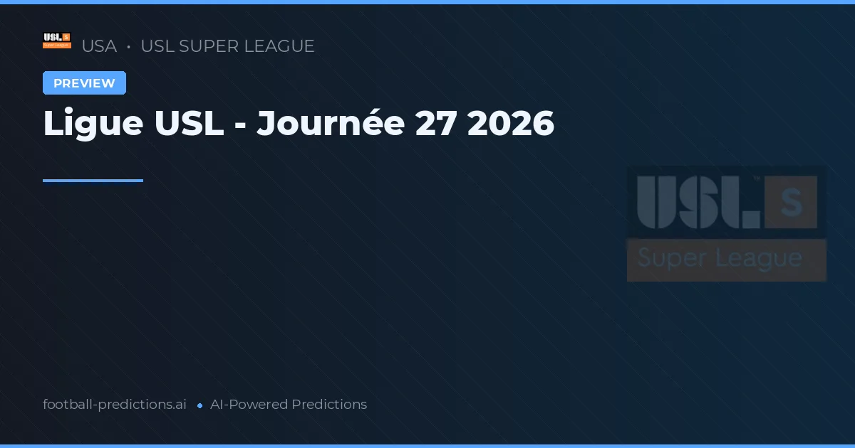 Ligue USL - Journée 27 2026