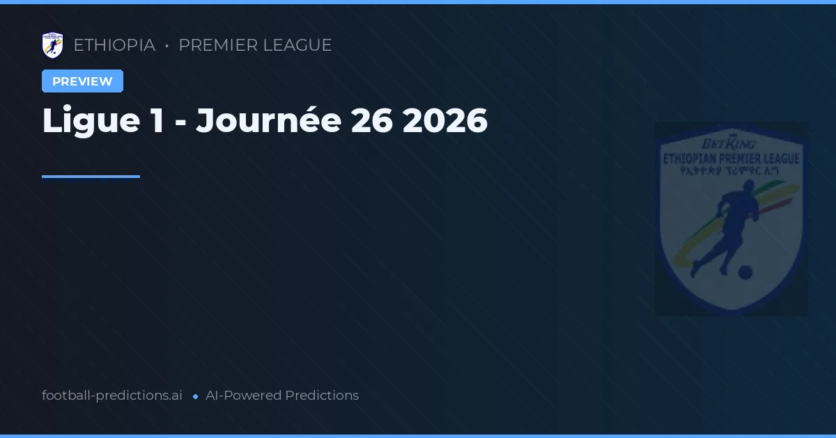 Ligue 1 - Journée 26 2026