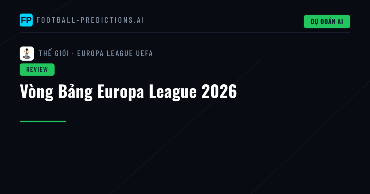 Vòng Bảng Europa League 2026