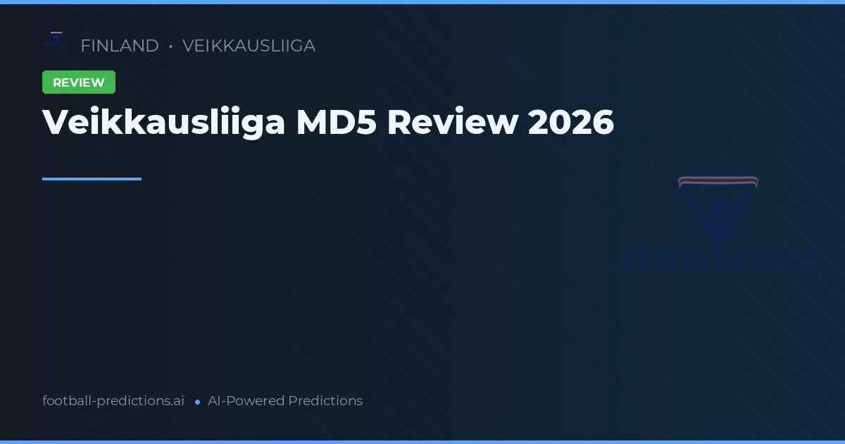 Veikkausliiga MD5 Review 2026
