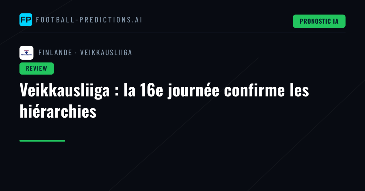 Veikkausliiga : la 16e journée confirme les hiérarchies