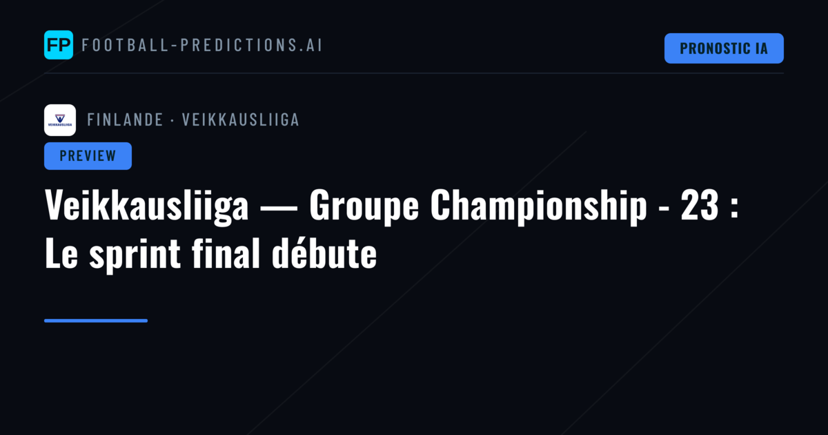 Veikkausliiga — Groupe Championship - 23 : Le sprint final débute