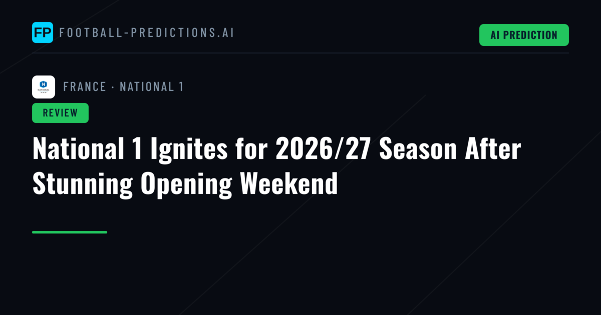 National 1 Ignites for 2026/27 Season After Stunning Opening Weekend