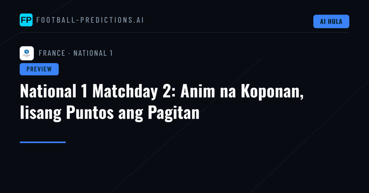 National 1 Matchday 2: Anim na Koponan, Iisang Puntos ang Pagitan