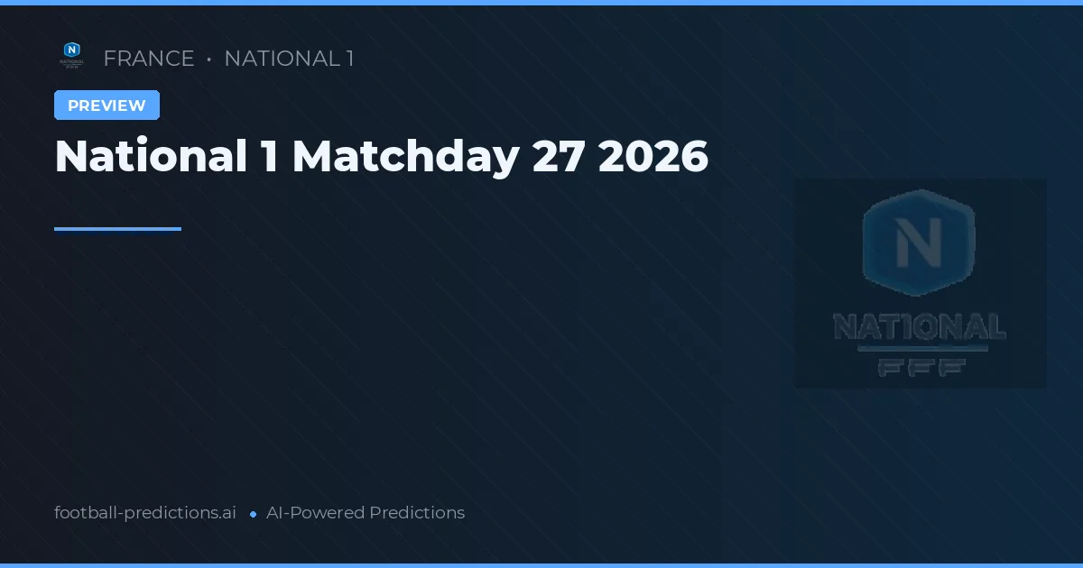 National 1 Matchday 27 2026
