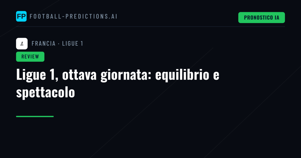 Ligue 1, ottava giornata: equilibrio e spettacolo