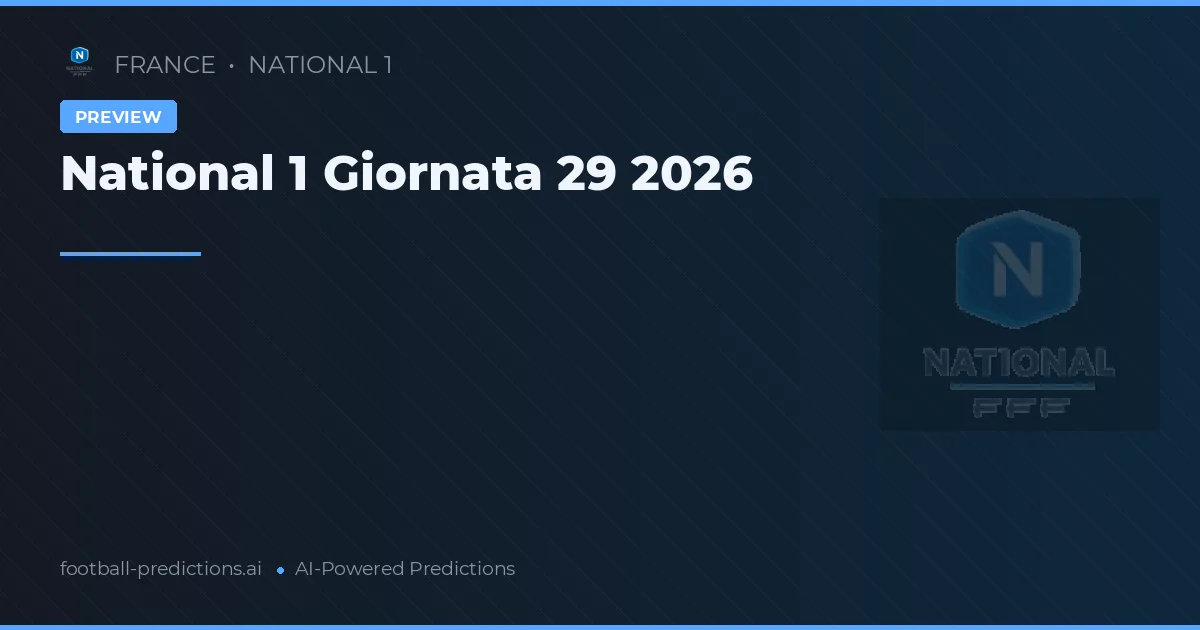 National 1 Giornata 29 2026