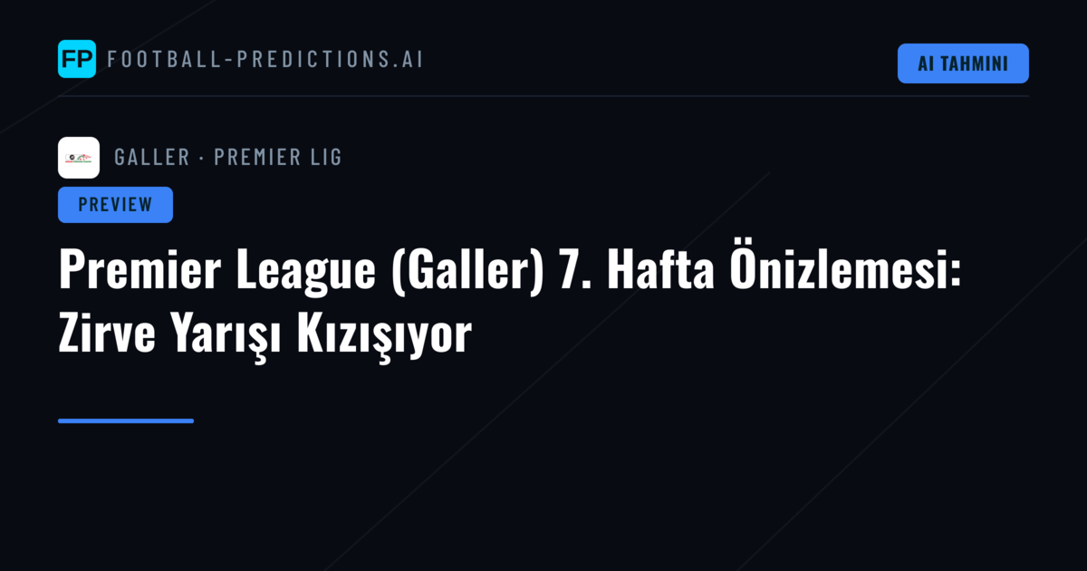 Premier League (Galler) 7. Hafta Önizlemesi: Zirve Yarışı Kızışıyor