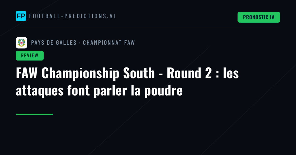 FAW Championship South - Round 2 : les attaques font parler la poudre