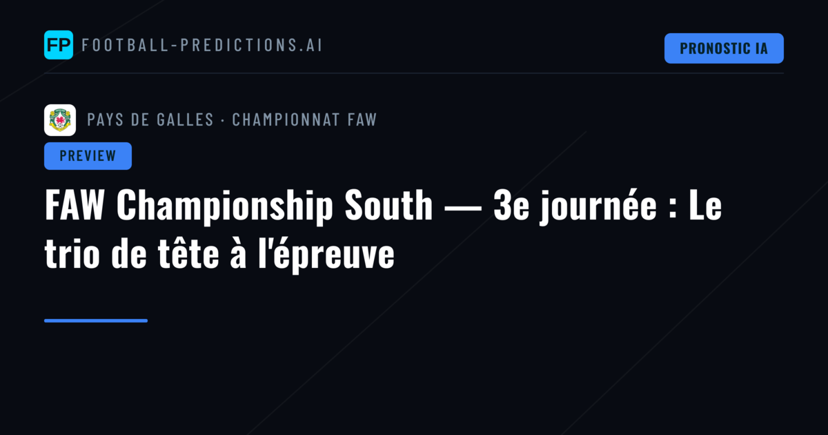FAW Championship South — 3e journée : Le trio de tête à l'épreuve