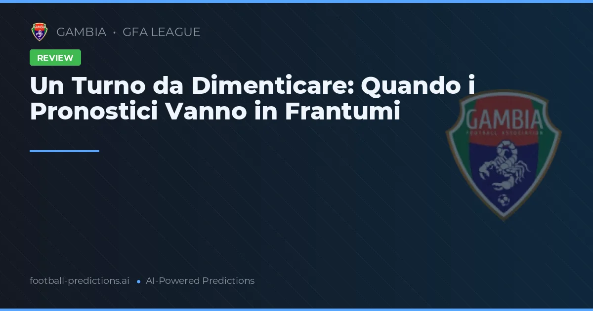 Un Turno da Dimenticare: Quando i Pronostici Vanno in Frantumi