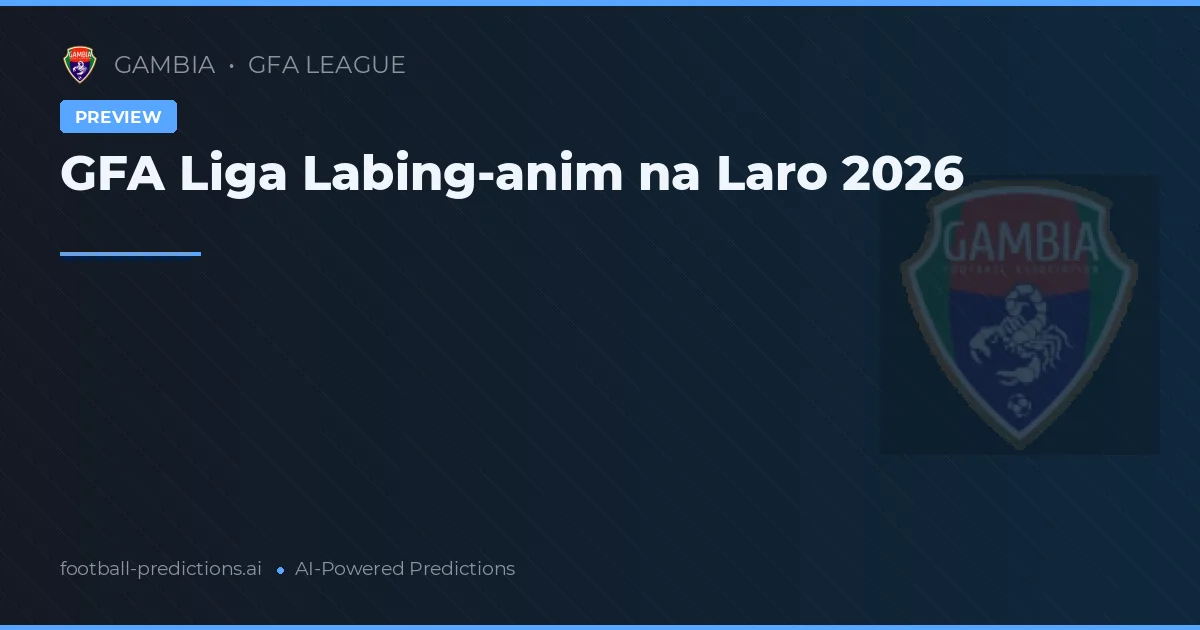 GFA Liga Labing-anim na Laro 2026