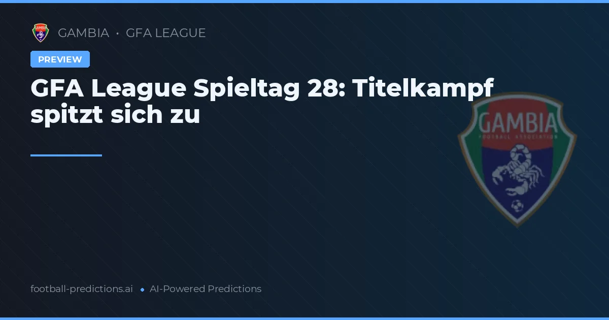 GFA League Spieltag 28: Titelkampf spitzt sich zu