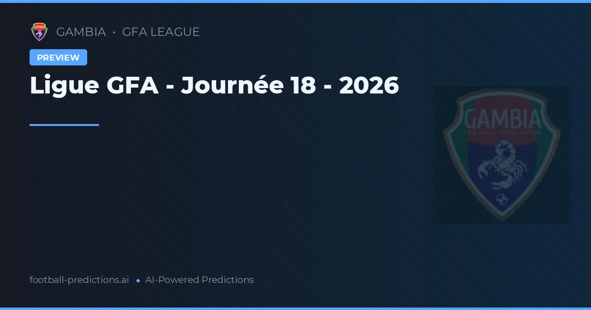 Ligue GFA - Journée 18 - 2026