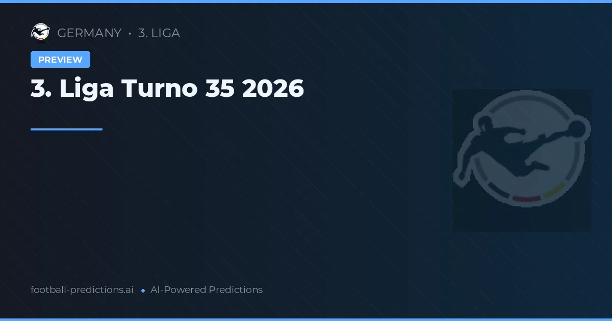 3. Liga Turno 35 2026
