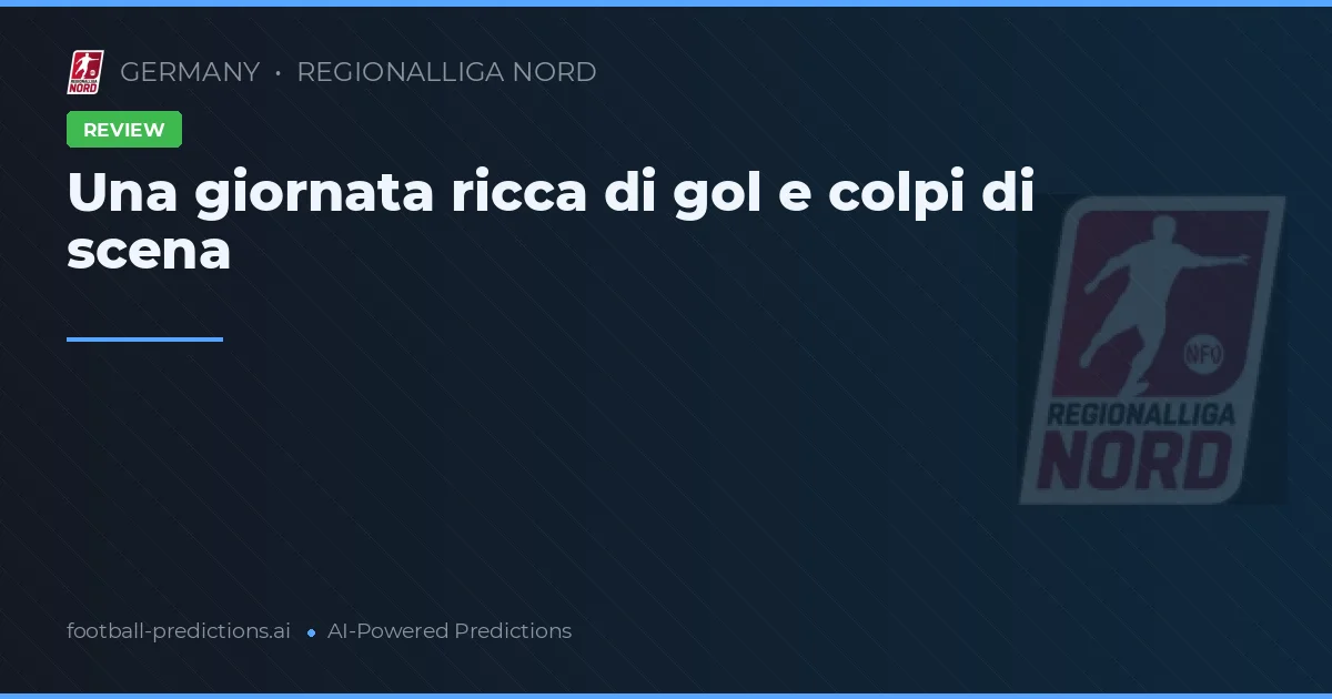 Una giornata ricca di gol e colpi di scena