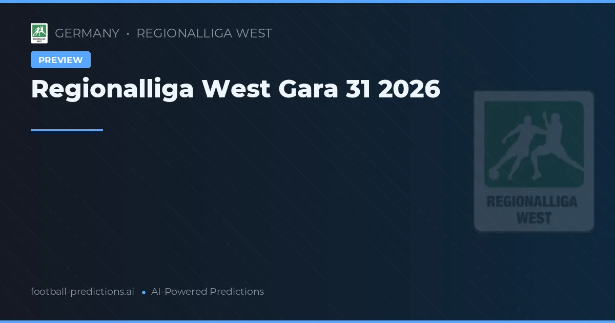 Regionalliga West Gara 31 2026
