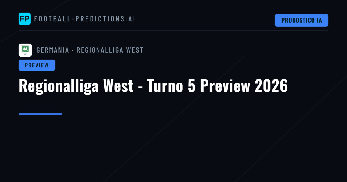 Regionalliga West - Turno 5 Preview 2026
