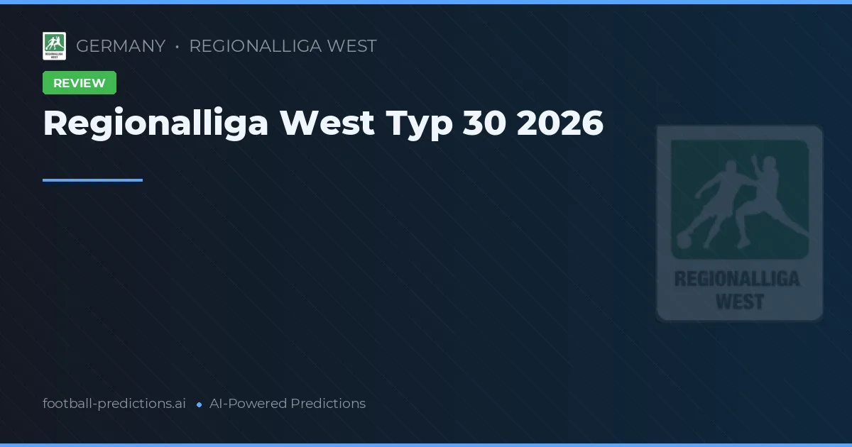 Regionalliga West Тур 30 2026
