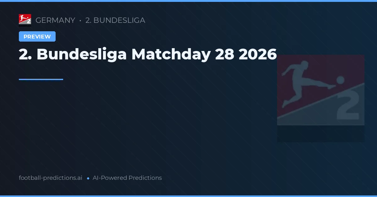 2. Bundesliga Matchday 28 2026