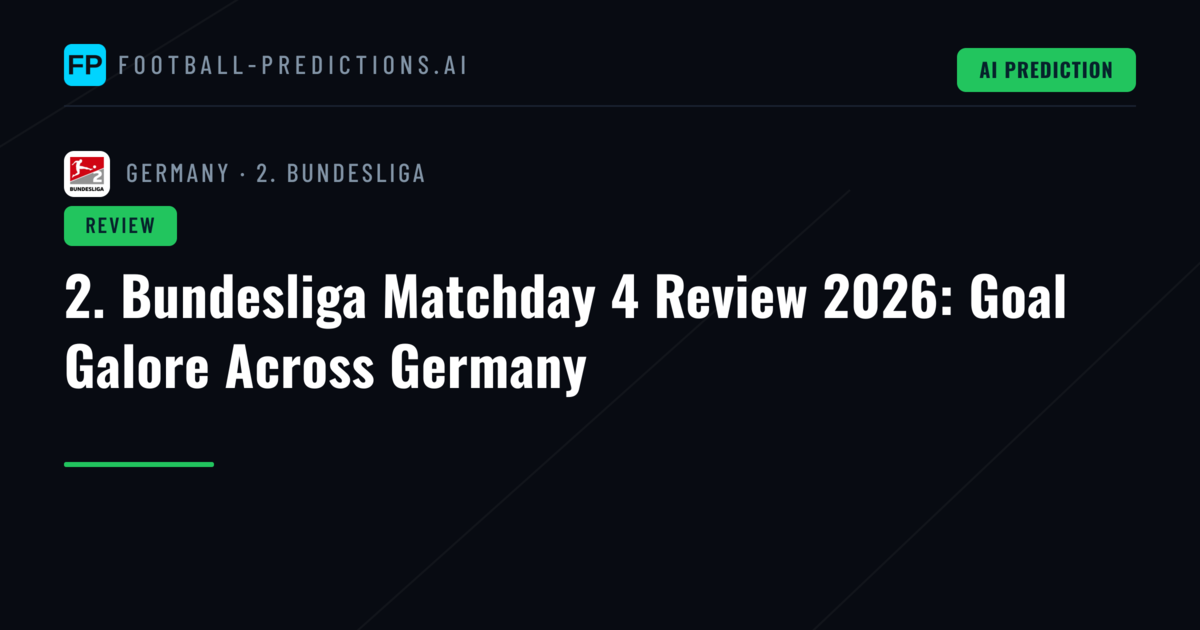 2. Bundesliga Matchday 4 Review 2026: Goal Galore Across Germany