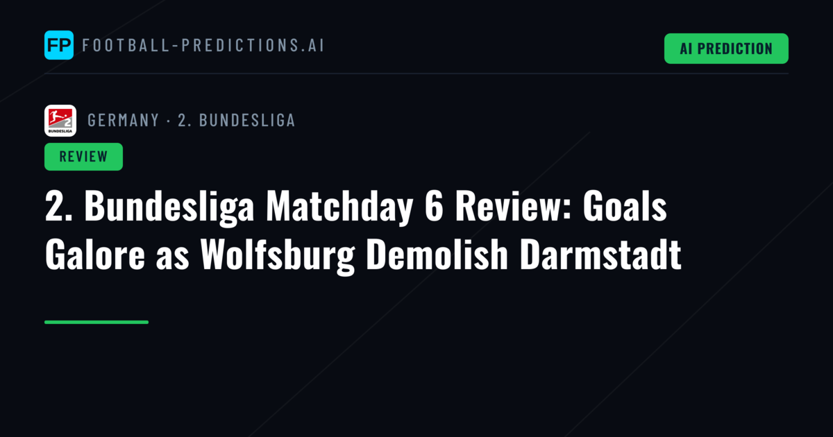 2. Bundesliga Matchday 6 Review: Goals Galore as Wolfsburg Demolish Darmstadt