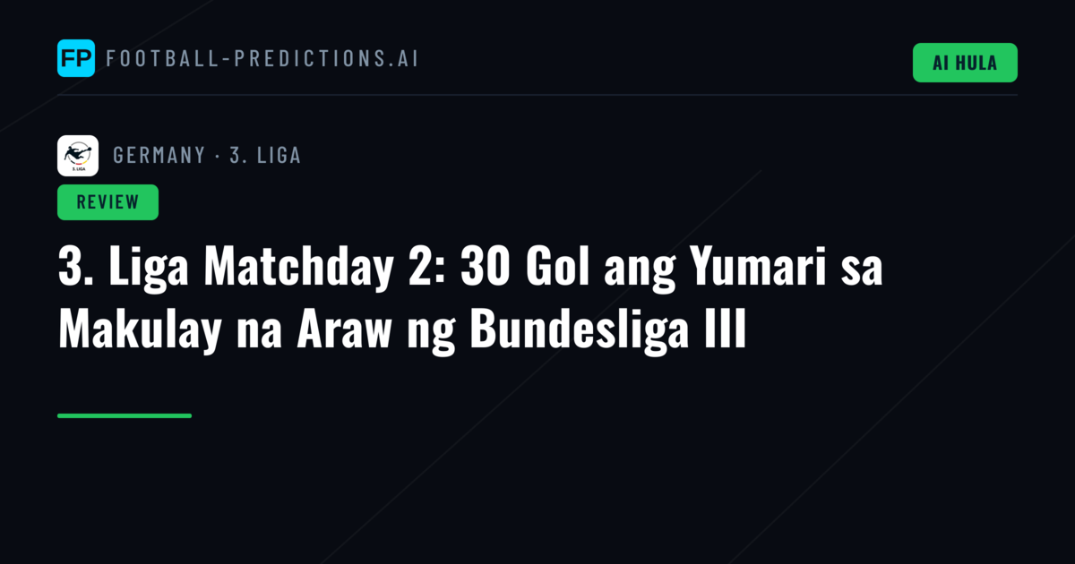 3. Liga Matchday 2: 30 Gol ang Yumari sa Makulay na Araw ng Bundesliga III