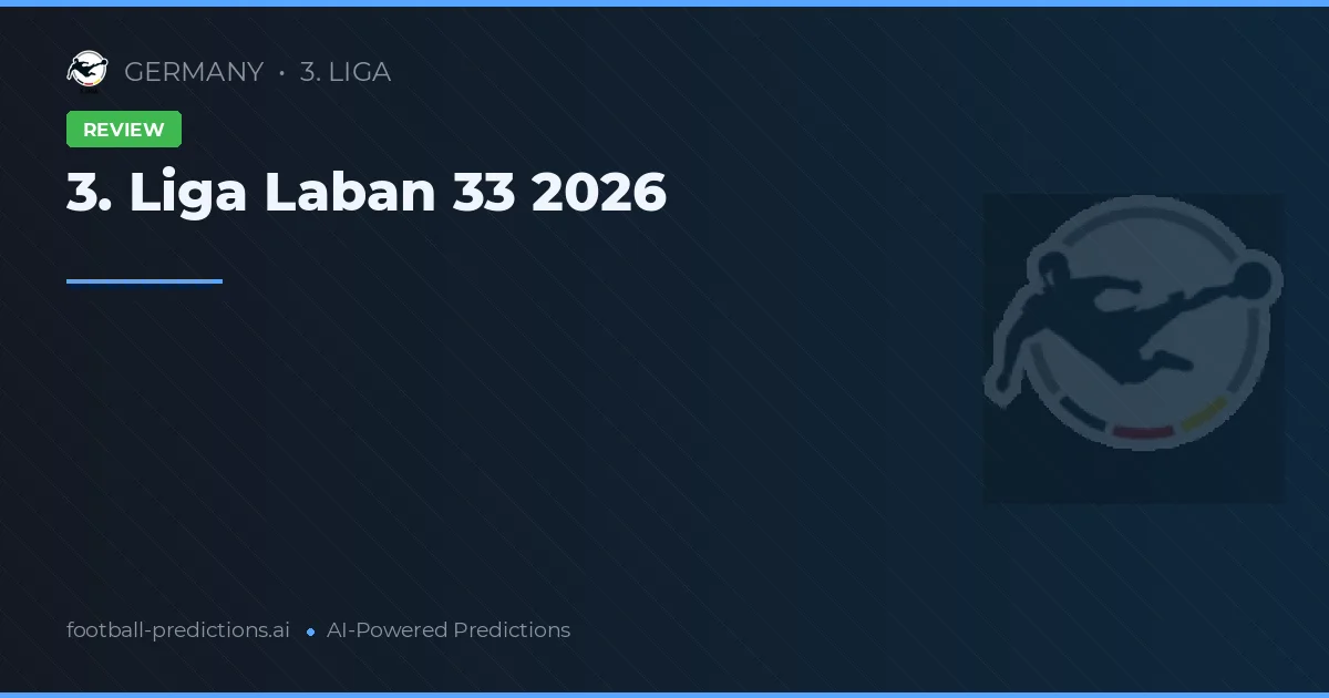 3. Liga Laban 33 2026