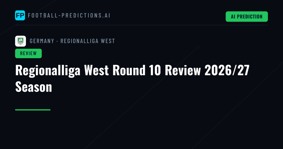 Regionalliga West Round 10 Review 2026/27 Season