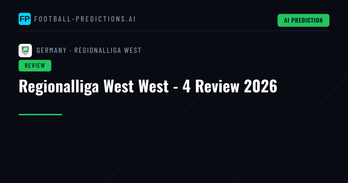 Regionalliga West West - 4 Review 2026