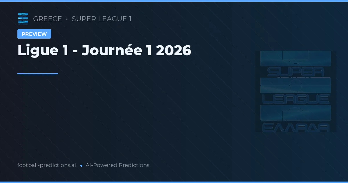Ligue 1 - Journée 1 2026
