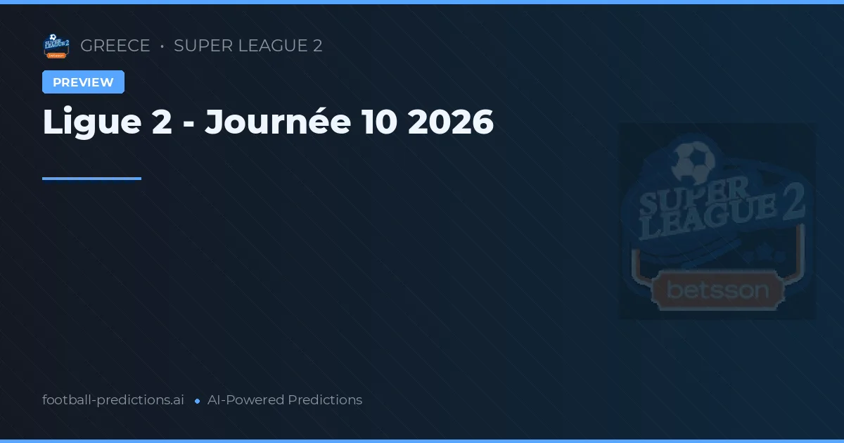 Ligue 2 - Journée 10 2026