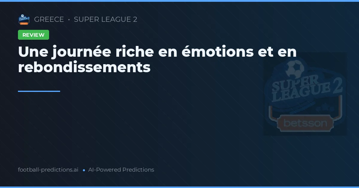 Retour sur la 5e journée de Super League 2 : buts, émotions et rebondissements