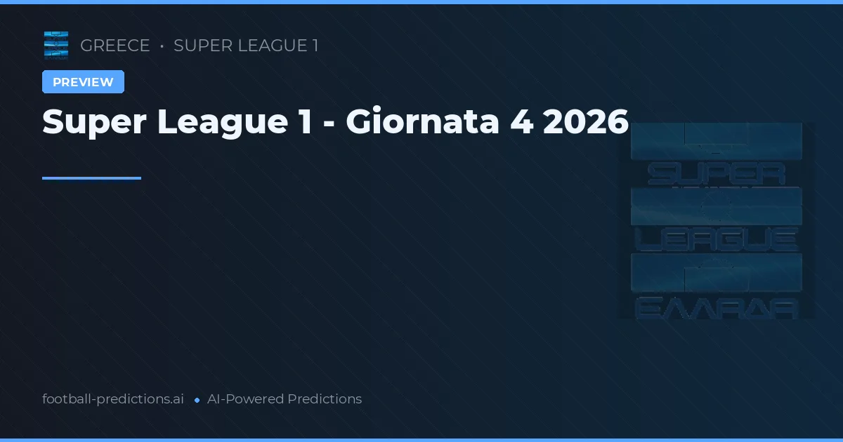 Super League 1 - Giornata 4 2026