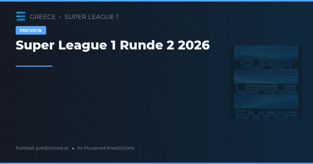 Super League 1 Runde 2 2026