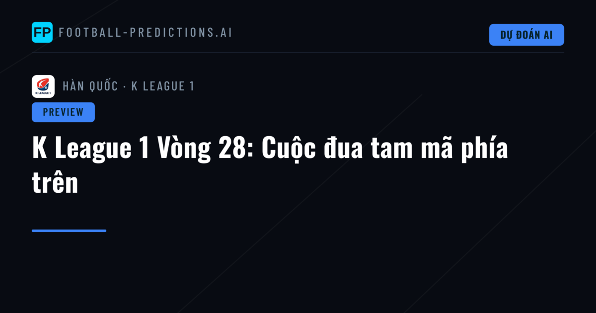 K League 1 Vòng 28: Cuộc đua tam mã phía trên