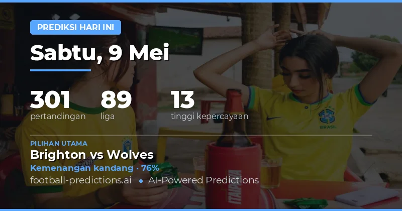 Prediksi Bola Hari Ini 9 Mei 2026