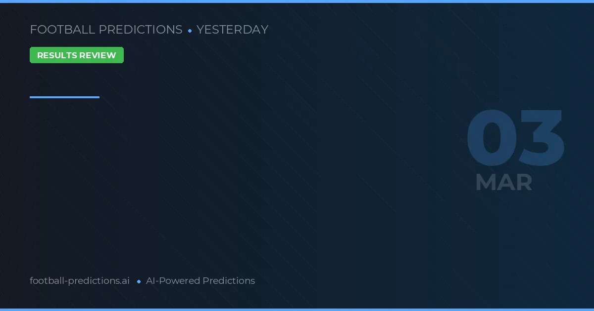 Pronostics football Hier 3 mars 2026: meilleurs paris