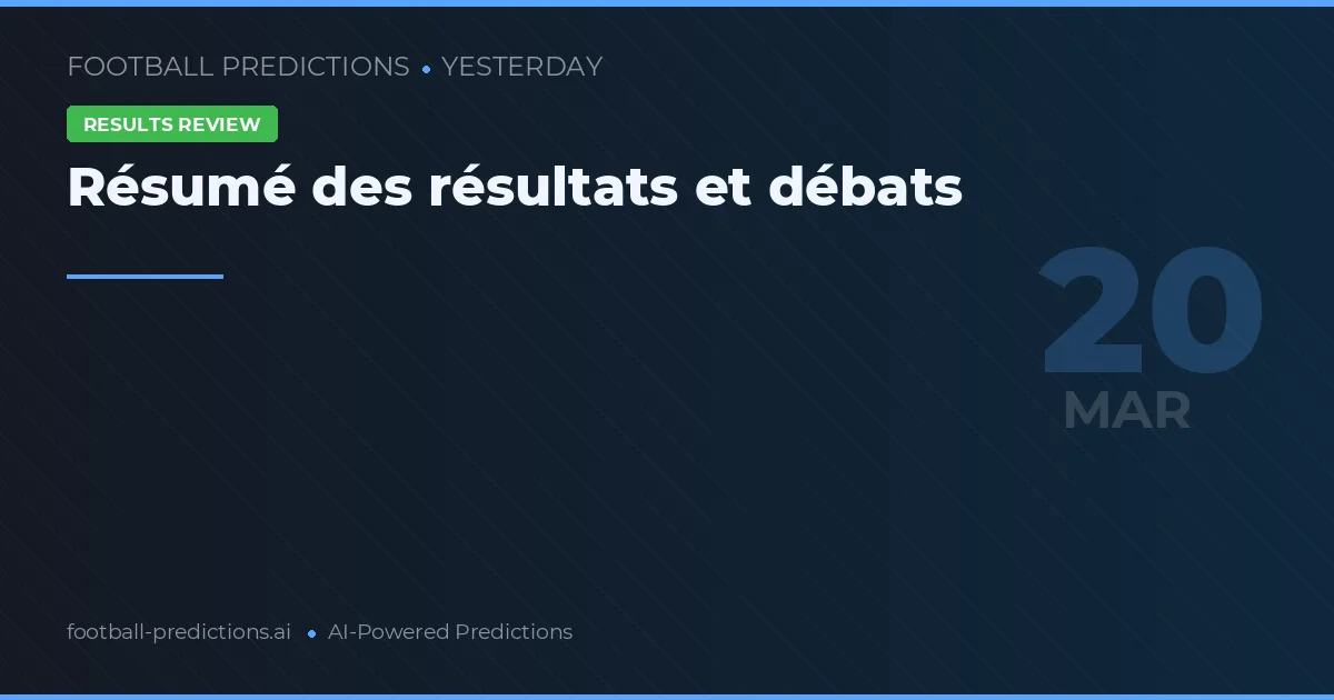 Résumé des résultats et débats