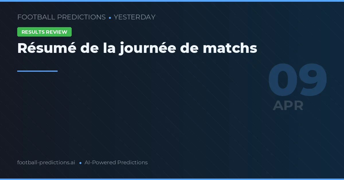 Résumé de la journée de matchs