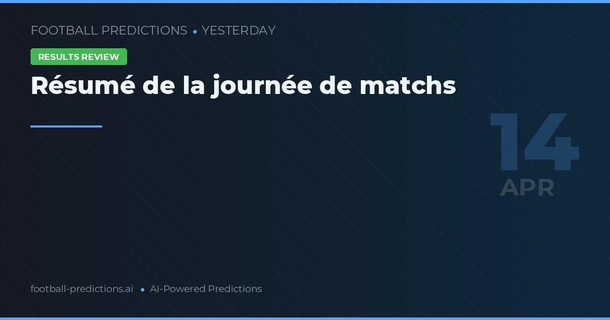 Résumé de la journée de matchs