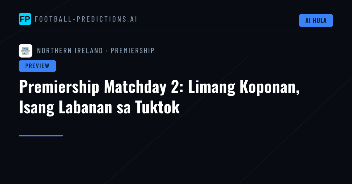 Premiership Matchday 2: Limang Koponan, Isang Labanan sa Tuktok