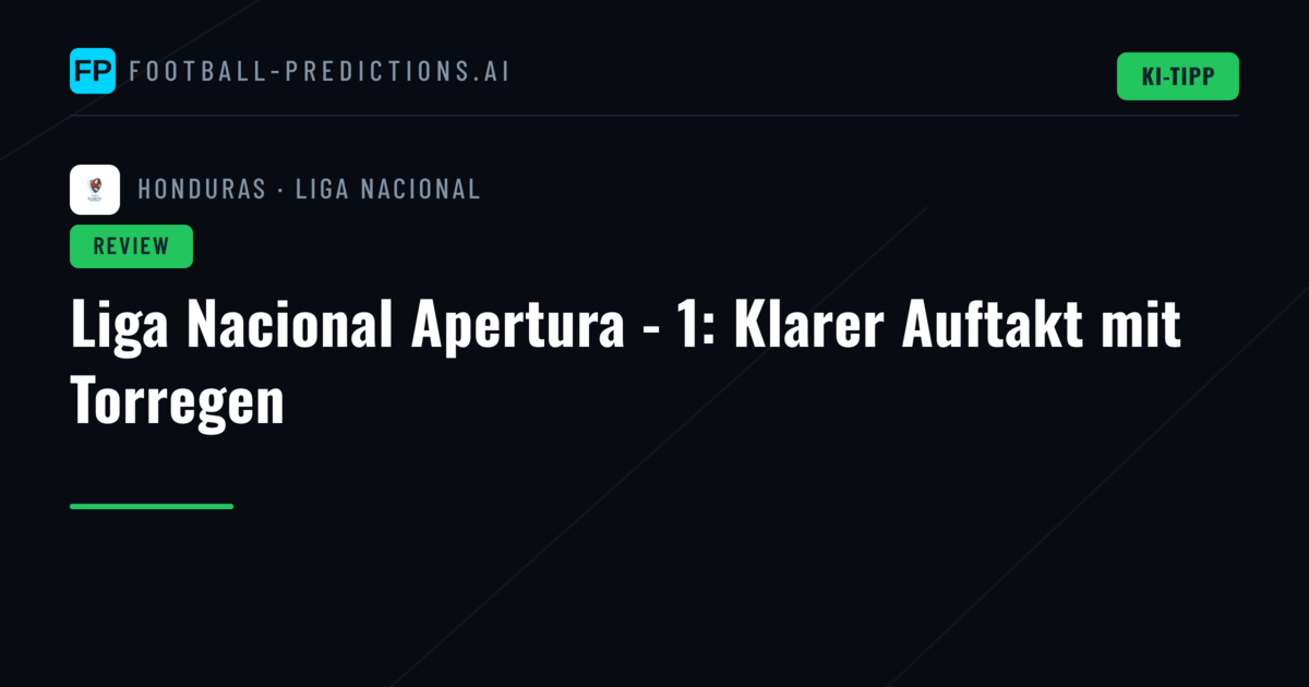 Liga Nacional Apertura - 1: Klarer Auftakt mit Torregen