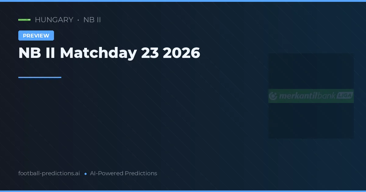 NB II Matchday 23 2026