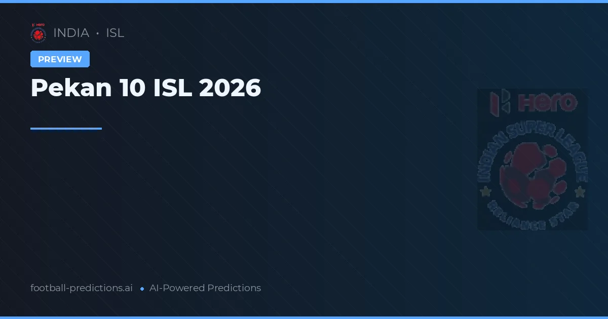 Pekan 10 ISL 2026