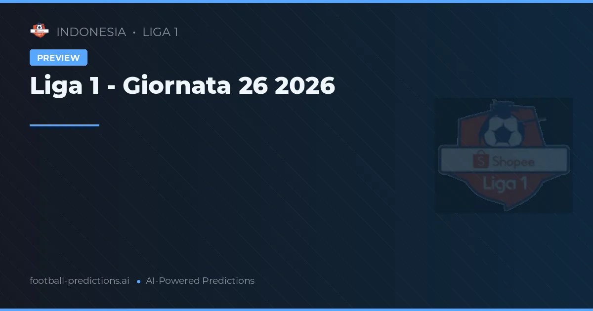 Liga 1 - Giornata 26 2026
