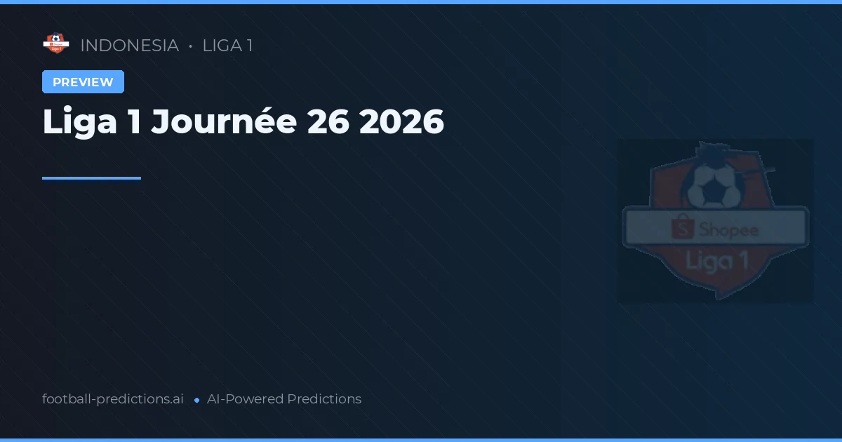 Liga 1 Journée 26 2026